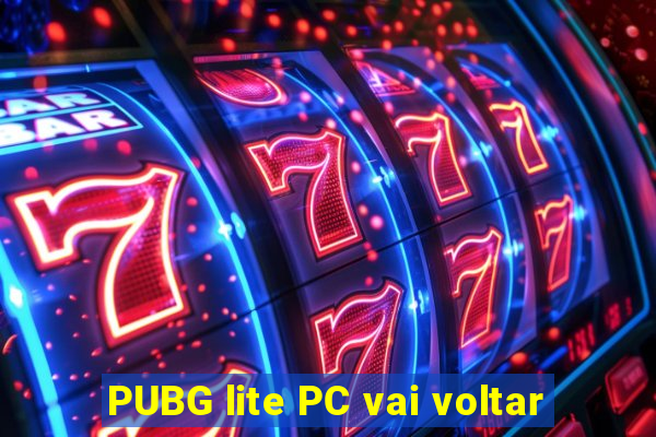 PUBG lite PC vai voltar